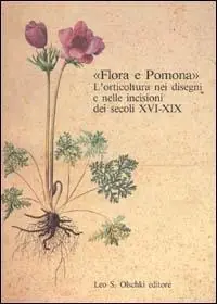 Merkproduct «Flora e Pomona». L‘orticoltura nei disegni e nelle incisioni dei secoli XVI-XIX