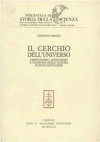 Seizoensaanbieding Il cerchio dell‘universo. Libertinismo, spinozismo e filosofia della natura in Boulainvilliers
