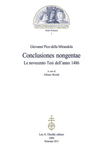 Hoge Kwaliteit «Conclusiones nongentae». Le novecento tesi dell‘anno 1486