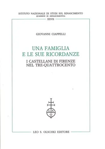 Gereduceerde Prijs Una famiglia e le sue ricordanze. I Castellani di Firenze nel Tre-Quattrocento