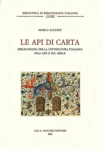 Lage Kosten Le api di carta. Catalogo della letteratura italiana sull‘ape e sul miele