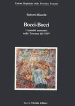 Seizoensaanbieding Bocci-bocci. I tumulti annonari nella Toscana del 1919