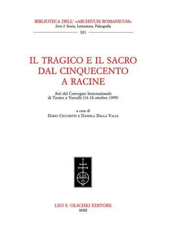 Il tragico e il sacro dal Cinquecento a Racine. Atti del Convegno internazionale (Torino-Vercelli, 14-16 ottobre 1999) Lage Kosten