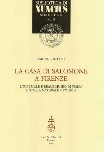 La casa di Salomone a Firenze. L‘imperiale e reale Museo di fisica e storia naturale (1775-1801) Betrouwbaar