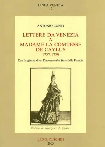 Lage Prijs Lettere da Venezia a madame la comtesse de Caylus (1727-1729). Con un discorso sullo stato della Francia