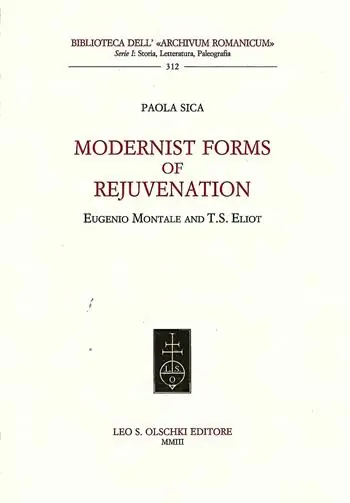 Modernist forms of rejuvenation. Eugenio Montale and T. S. Eliot Favoriet