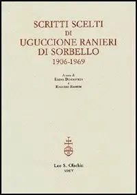 Scritti scelti di Uguccione Ranieri di Sorbello (1906-1969). Ediz. italiana e inglese Tijdelijk Beschikbaar