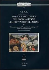 Express Levering Forme e strutture del popolamento nel contado fiorentino. Vol. 1/1 Gli insediamenti nell‘organizzazione dei populi (prima metà del XIV secolo)