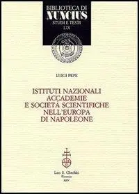 Betaalbaar Istituti nazionali, accademie e società scientifiche nell‘Europa di Napoleone