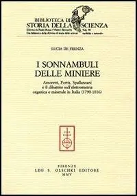 I sonnambuli delle miniere. Amoretti, Fortis, Spallanzani e il dibattito sull‘elettrometria organica e minerale in Italia (1790-1816) Snelle Levering