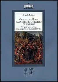 Rechtstreeks Van De Fabrikant Catalogo del Museo Casa Rodolfo Siviero di Firenze. Pitture e sculture dal Medioevo al Settecento