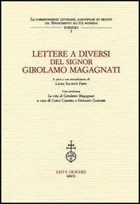 Aanbieding Lettere a diversi del signor Girolamo Magagnati