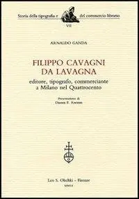 Weekendaanbieding Filippo Cavagni da Lavagna. Editore, tipografo, commerciante a Milano nel Quattrocento