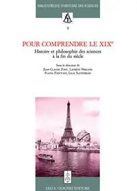 Pour comprendre le XIXe. Histoire et philosophie des sciences à la fin du siècle Flitsaanbieding