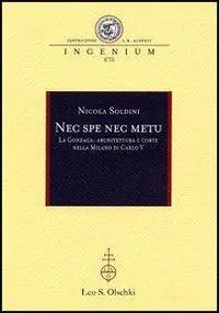 Nec spe nec metu. La Gonzaga architettura e corte nella Milano di Carlo V Beperkte Voorraad
