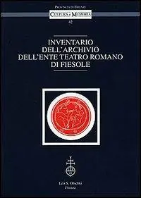 Favoriet Inventario dell‘archivio dell‘Ente Teatro Romano di Fiesole