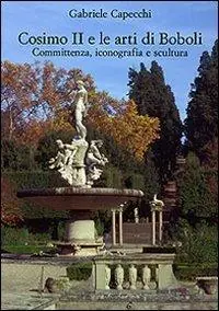 Beste Prijs Cosimo II e le arti di Boboli. Committenza, iconografia e scultura. Ediz. illustrata