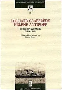 Laatste Kans Edouard Claparède, Hélène Antipoff. Correspondance (1914-1940)