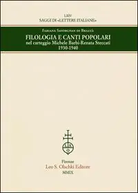 Filologia e canti popolari nel carteggio Michele Barbi-Renata Steccati 1930-1940 Lage Prijs