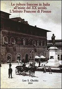 La cultura francese in Italia all‘inizio del XX secolo. L‘istituto francese di Firenze. Atti del Convegno per il centenario (1907-2007) Uitverkoop