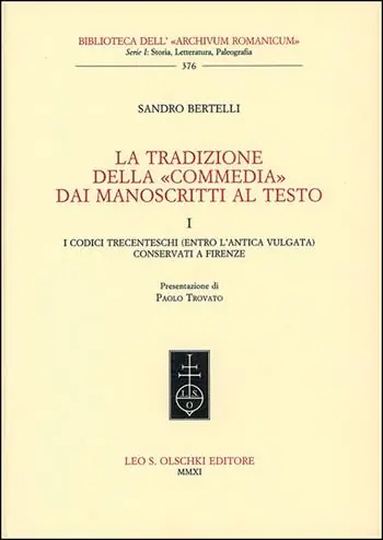 Op = Op La tradizione della «Commedia» dai manoscritti al testo. Vol. 1 I codici trecenteschi (entro l‘antica vulgata) conservati a Firenze