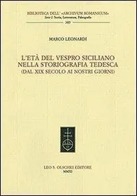 Actieprijs L‘età del Vespro siciliano nella storiografia tedesca (dal XIX secolo ai nostri giorni)