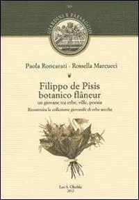 Filippo de Pisis botanico flâneur. Un giovane tra erbe, ville, poesia. Ricostruita la collezione giovanile di erbe secche Superprijs