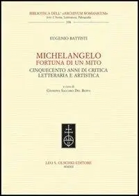 Beste Prijs Michelangelo, fortuna di un mito. Cinquecento anni di critica letteraria e artistica