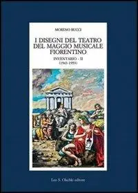 I disegni del Teatro del Maggio musicale fiorentino. Inventario. Vol. 2 1943-1953 Flitsaanbieding