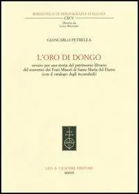 Actieprijs L‘oro di Dongo ovvero per una storia del patrimonio librario del convento dei Frati Minori di Santa Maria del Fiume (con il catalogo degli incunaboli)