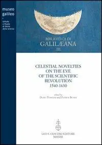 Rechtstreeks Van De Fabrikant Celestial novelties on the eve of the scientific revolution 1540-1630