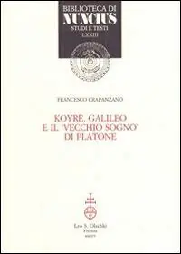 Exclusieve Aanbieding Koyré, Galileo e il vecchio sogno di Platone