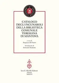 Catalogo degli incunaboli della Biblioteca comunale Teresiana di Mantova Betrouwbaar