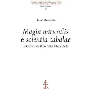 «Magia naturalis» e «scientia cabalae» in Giovanni Pico della Mirandola Finale Uitverkoop