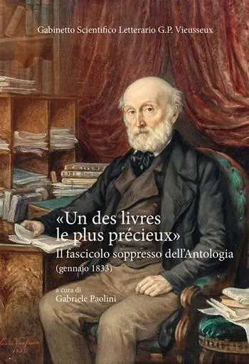 «Un des livres le plus précieux». Il fascicolo soppresso dell‘Antologia (gennaio 1833) Uitverkoop