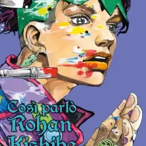 Così parlò Rohan Kishibe. Vol. 2 Premium