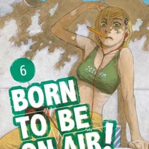 Born to be on air!. Vol. 6 Op = Op