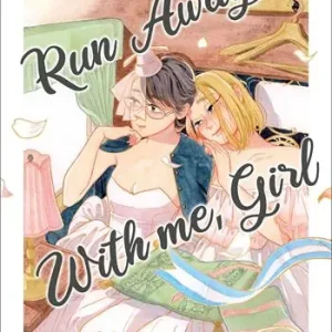 Betaalbaar Run away with me, girl. Vol. 2