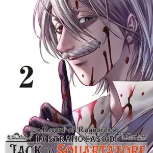 Betrouwbaar Record of Ragnarok. Lo strano caso di Jack lo squartatore. Vol. 2