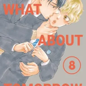 What about tomorrow. Ashita wa docchida!. Vol. 8 Laatste Versie