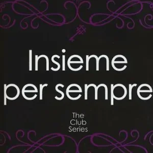 Aanbieding Insieme per sempre. The Club series