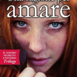 Express Levering Una ragione per amare. Il nostro segreto universo. Trilogy