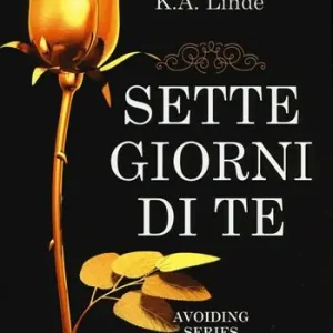 Sette giorni di te. Avoiding series Bestseller