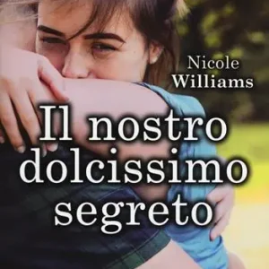 Favoriet Il nostro dolcissimo segreto