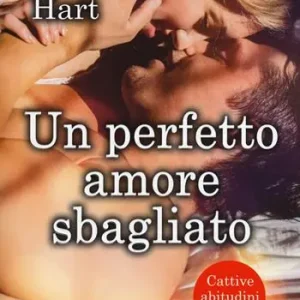 Un perfetto amore sbagliato Must-Have