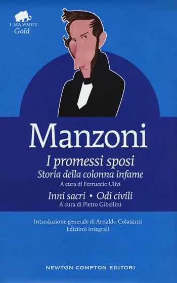 Op = Op I promessi sposi-Storia della colonna infame-Inni sacri-Odi civili. Ediz. integrale