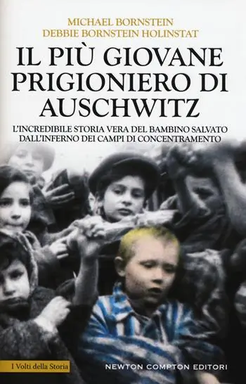 Koop Vandaag Il più giovane prigioniero di Auschwitz. L‘incredibile storia vera del bambino salvato dall‘inferno dei campi di concentramento