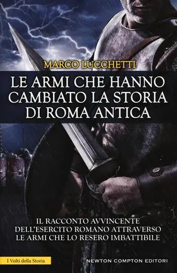 Rechtstreeks Van De Fabrikant Le armi che hanno cambiato la storia di Roma antica