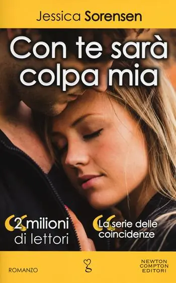 Rechtstreeks Van De Fabrikant Con te sarà colpa mia. La serie delle coincidenze