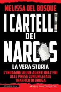 Actieprijs I cartelli dei narcos. La vera storia